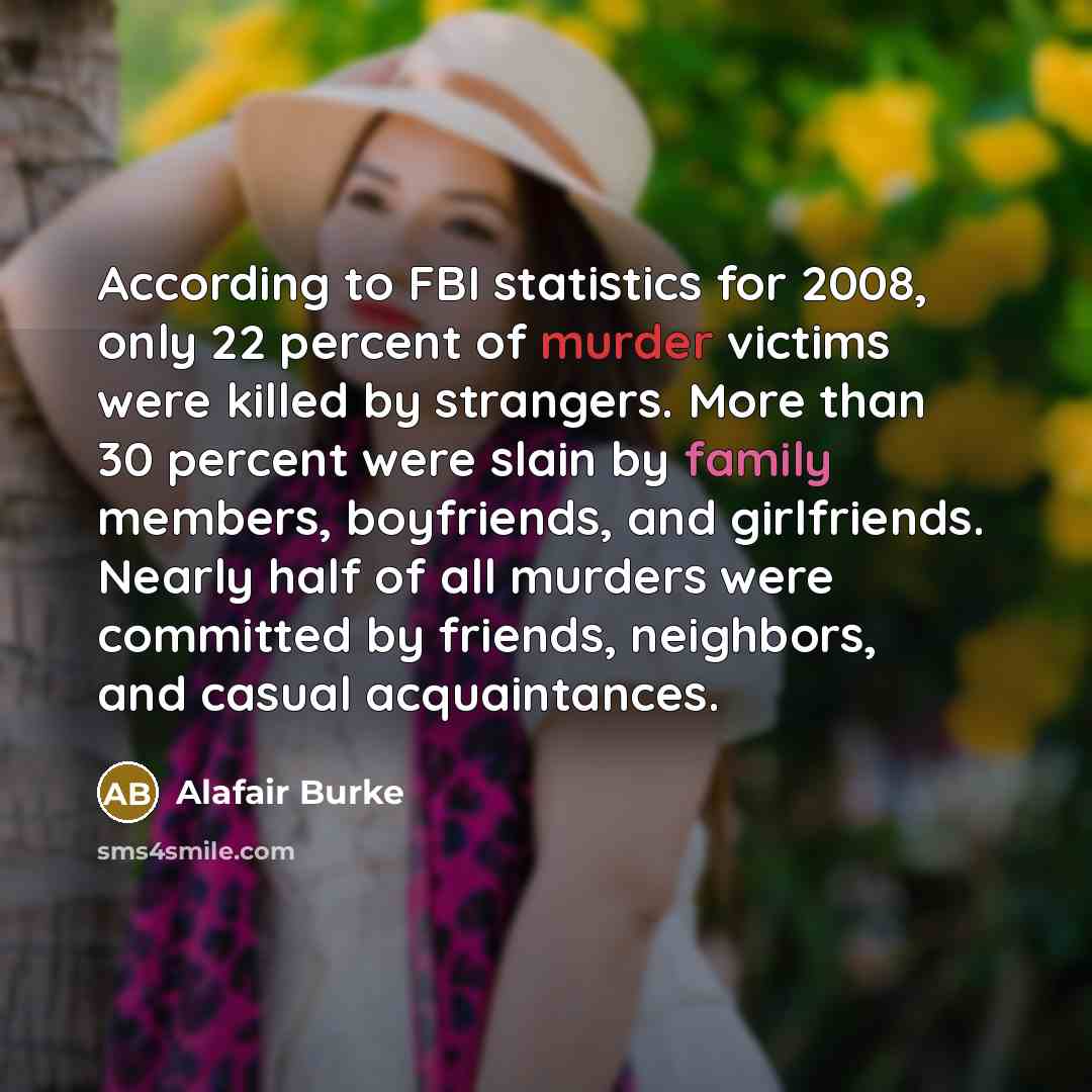 “According to FBI statistics for 2008, only 22 percent of…” quote by Alafair Burke