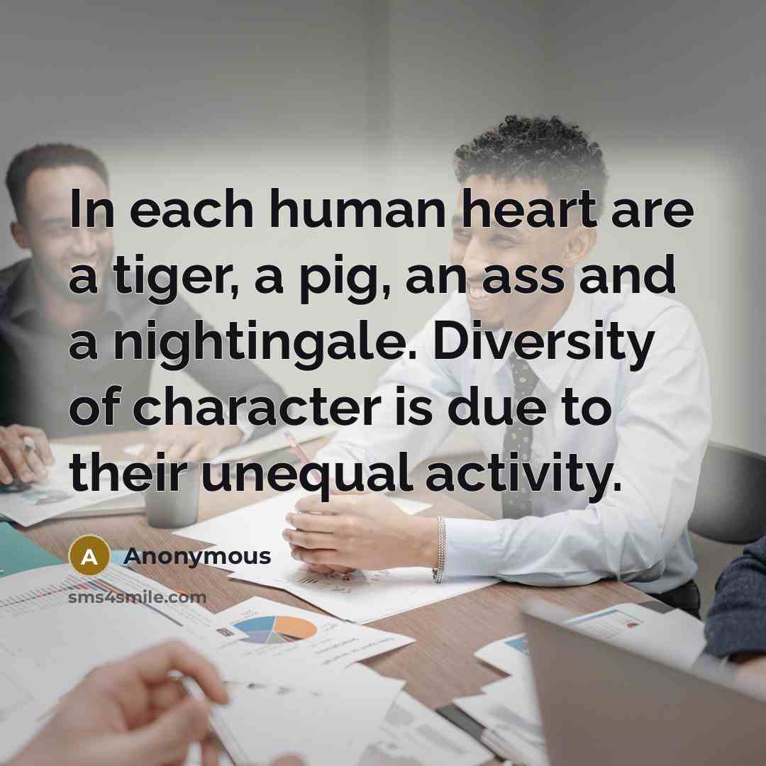 “In each human heart are a tiger, a pig, an…” quote by Anonymous
