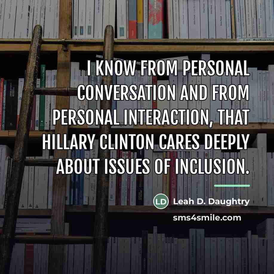“I know from personal conversation and from personal interaction, that…” quote by Leah D. Daughtry