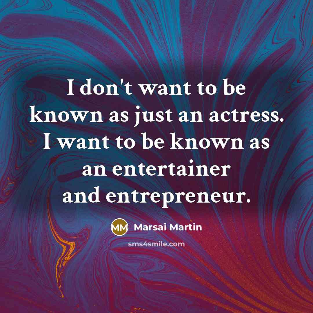 “I don't want to be known as just an actress.…” quote by Marsai Martin