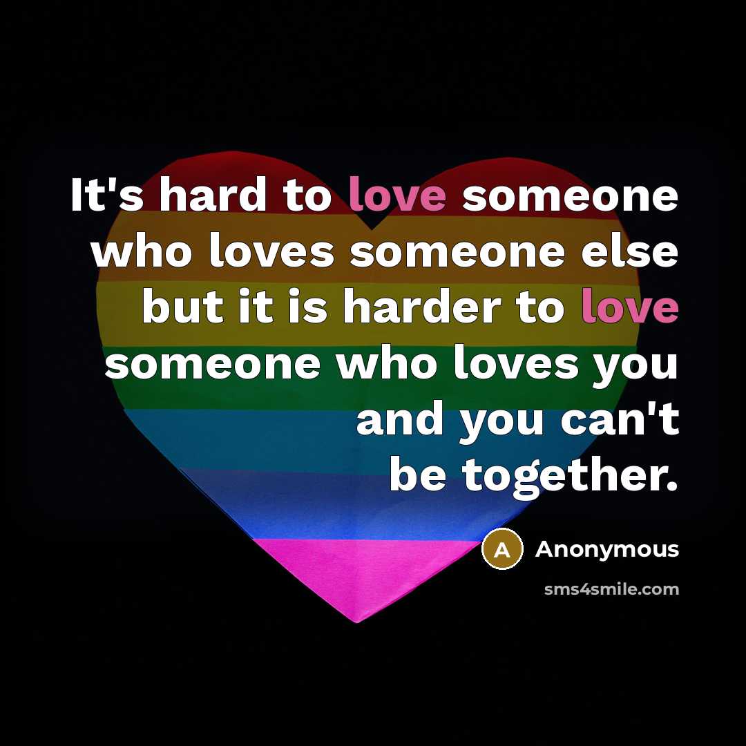 “It's hard to love someone who loves someone else but…” quote by Anonymous