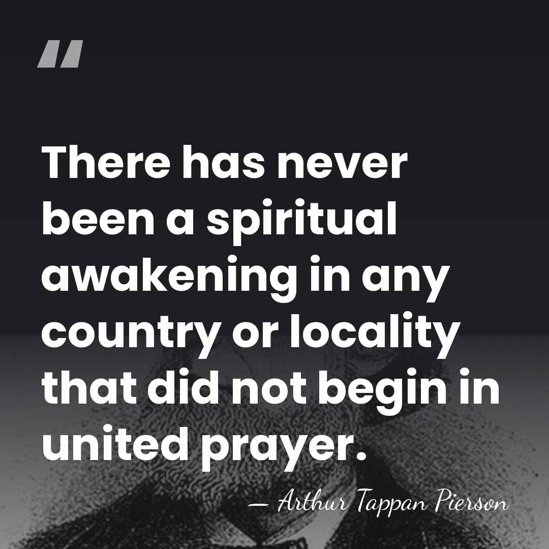 There has never been a spiritual awakening in any country or locality&hellip; - Arthur Tappan Pierson