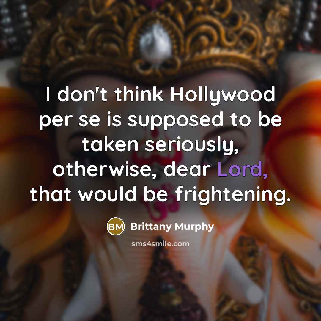 “I don't think Hollywood per se is supposed to be…” quote by Brittany Murphy