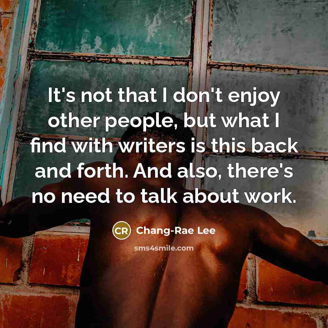 “It's not that I don't enjoy other people, but what…” quote by Chang-Rae Lee