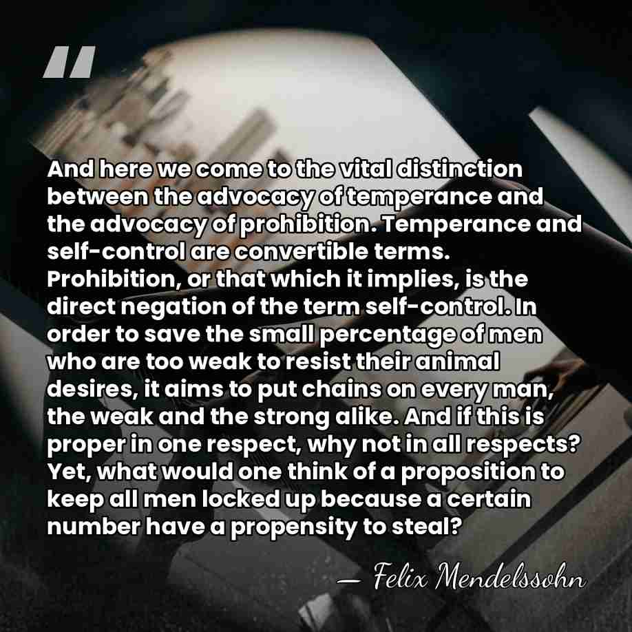 And here we come to the vital distinction between the advocacy of&hellip; - Felix Mendelssohn