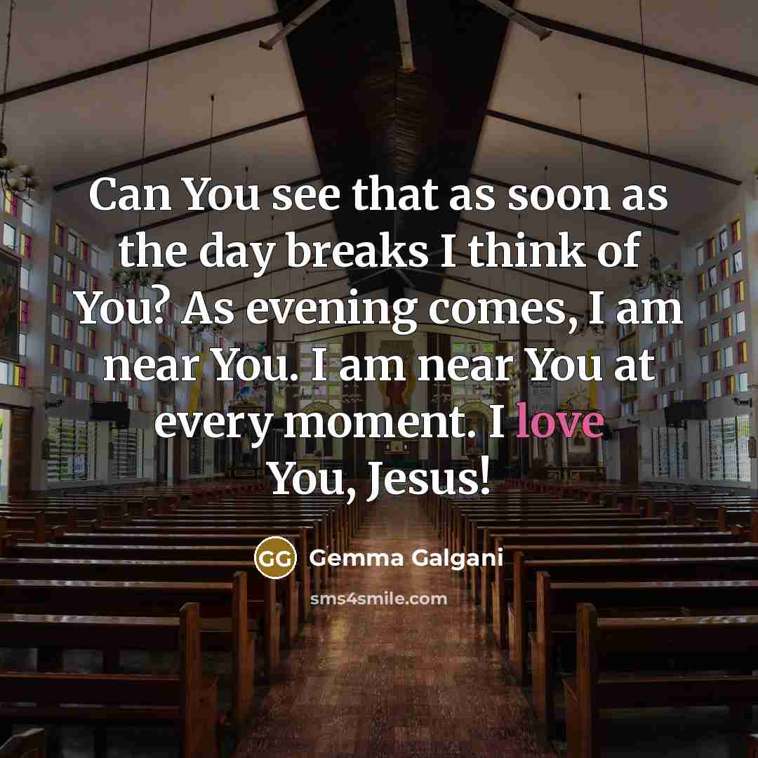 “Can You see that as soon as the day breaks…” quote by Gemma Galgani
