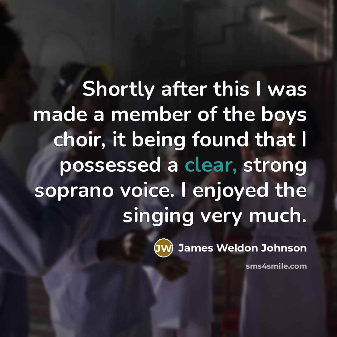 “Shortly after this I was made a member of the…” quote by James Weldon Johnson