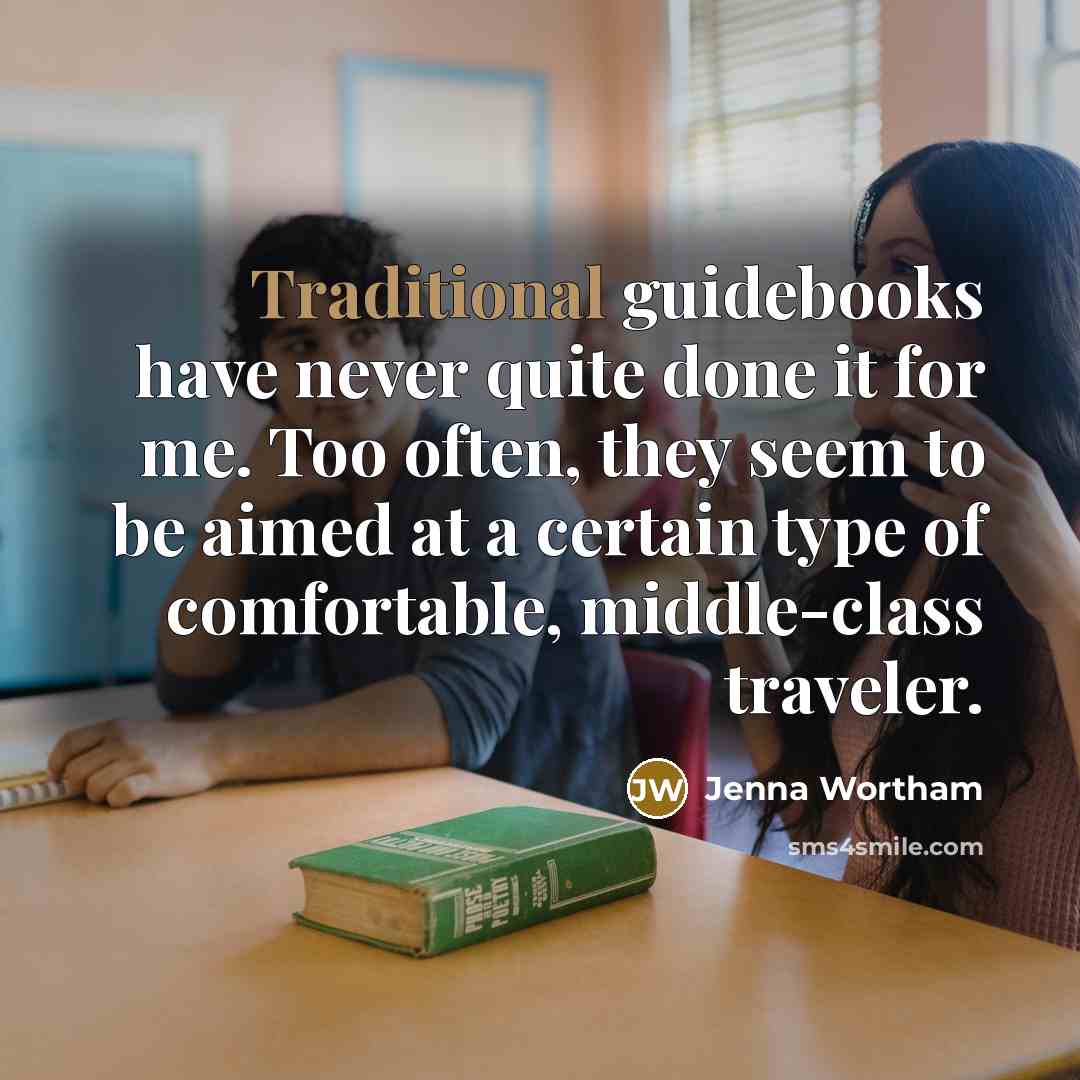 “Traditional guidebooks have never quite done it for me. Too…” quote by Jenna Wortham
