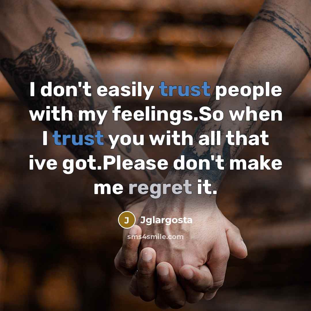 “I don't easily trust people with my feelings.So when I…” quote by Jglargosta