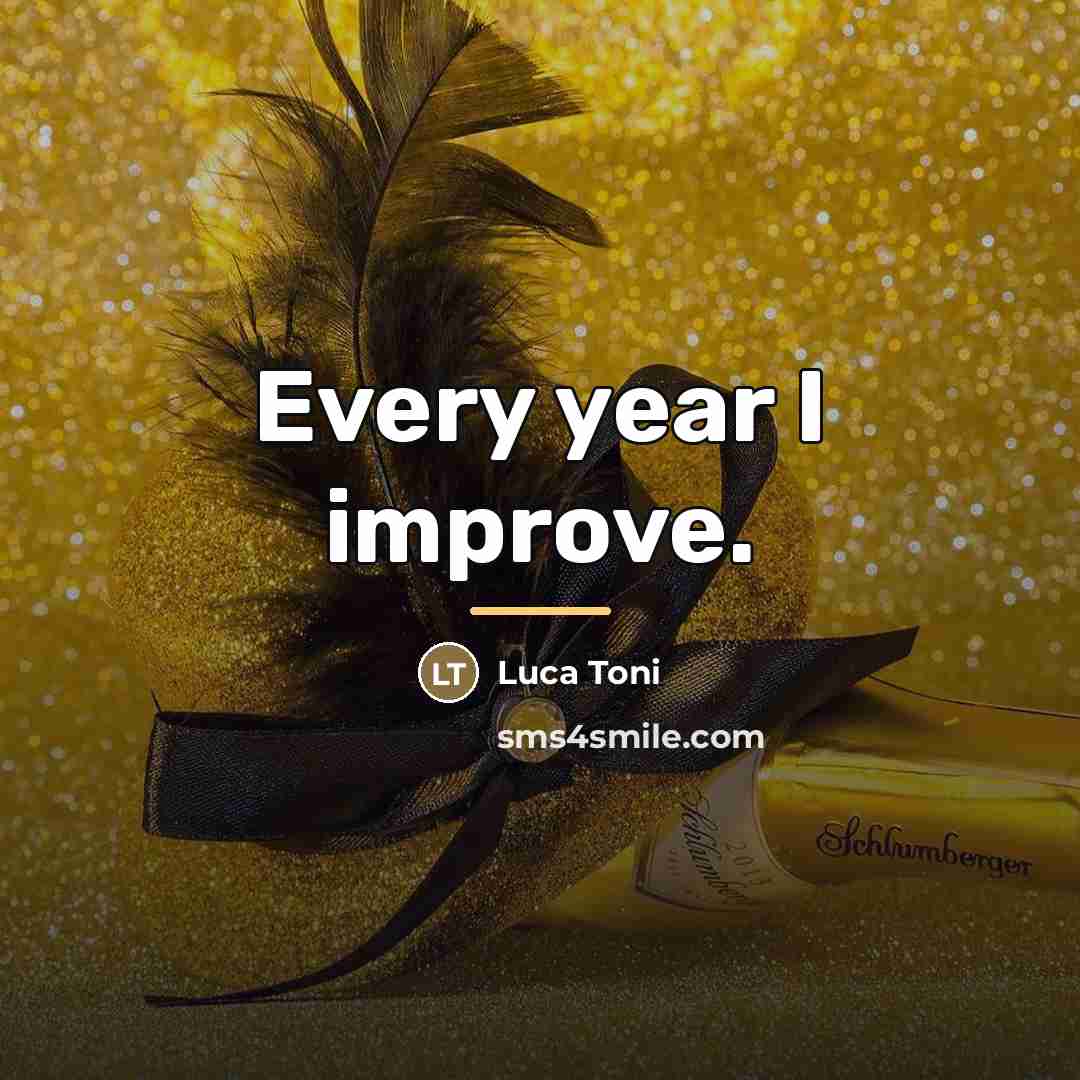 “Every year I improve.…” quote by Luca Toni