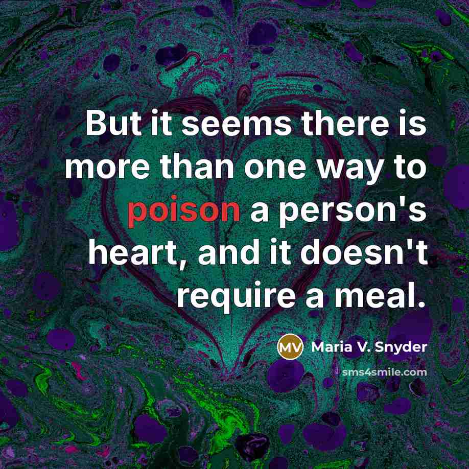 “But it seems there is more than one way to…” quote by Maria V. Snyder