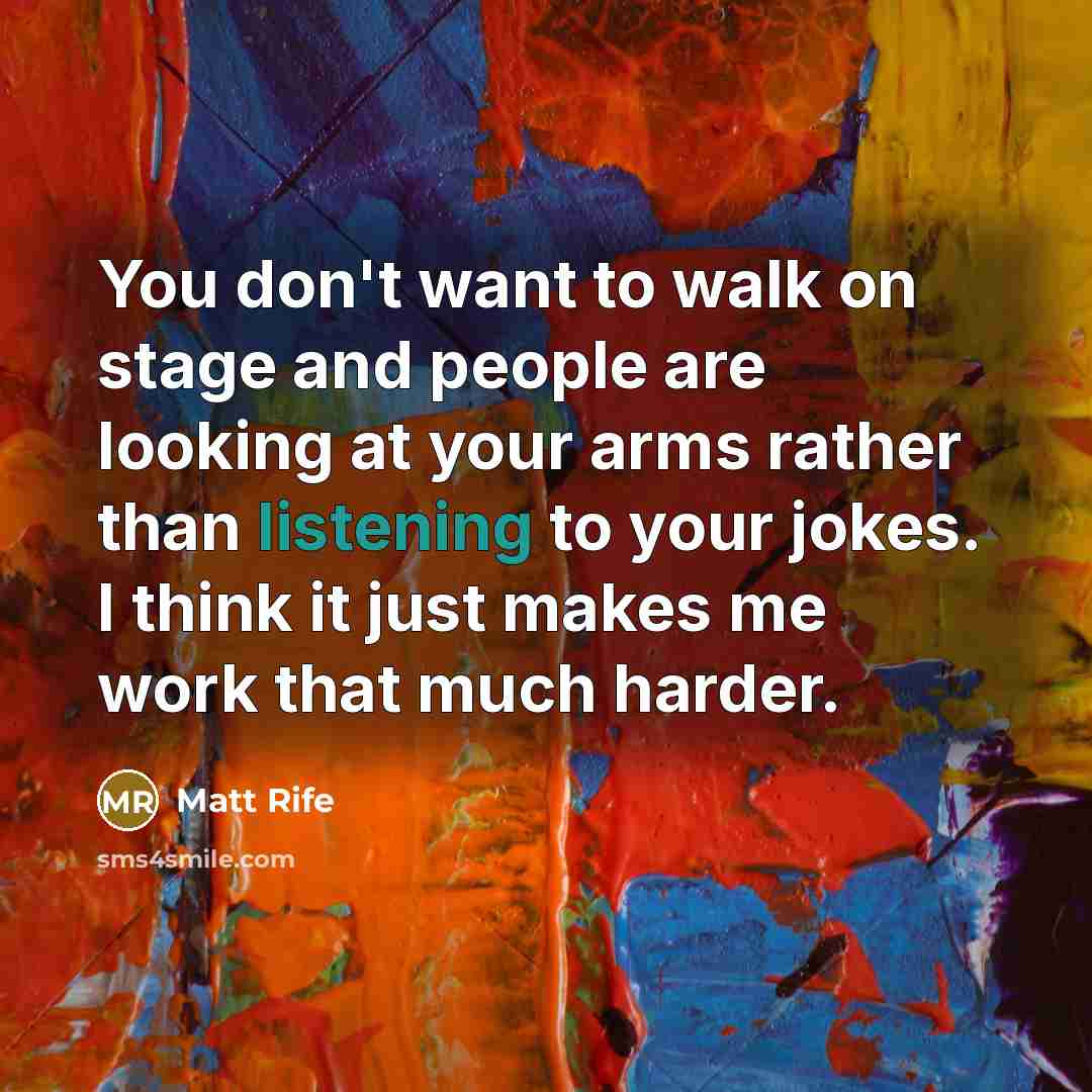 “You don't want to walk on stage and people are…” quote by Matt Rife