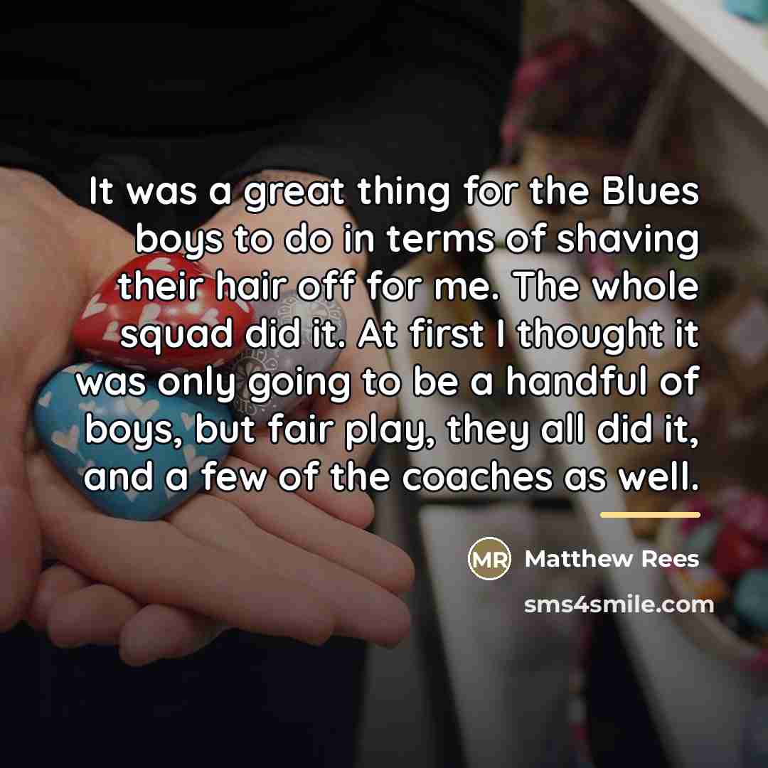 “It was a great thing for the Blues boys to…” quote by Matthew Rees