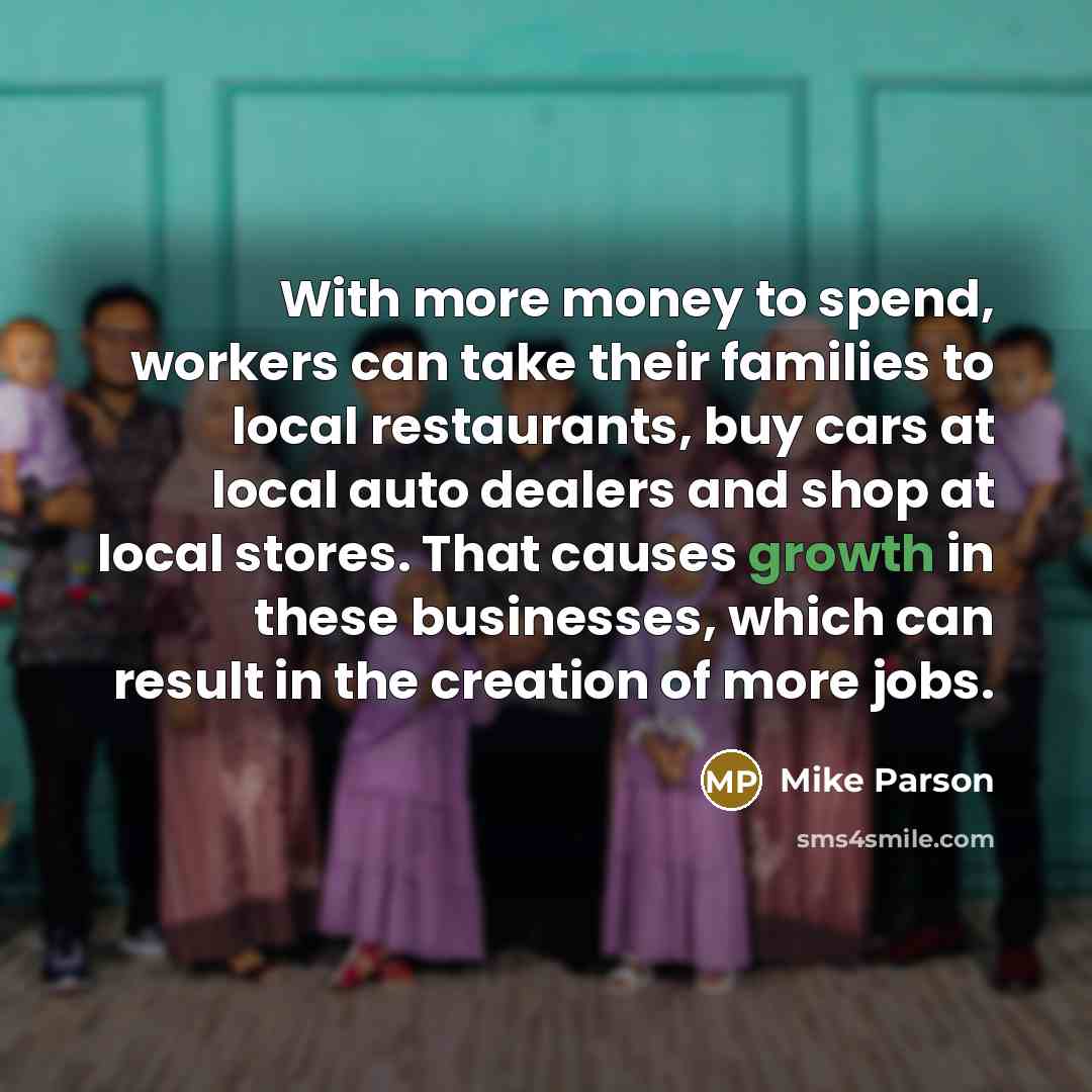 “With more money to spend, workers can take their families…” quote by Mike Parson