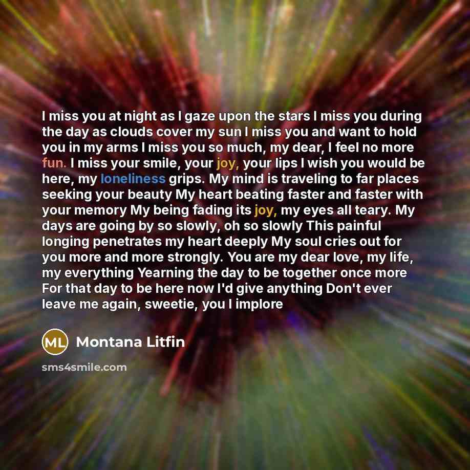 “I miss you at night as I gaze upon the…” quote by Montana Litfin