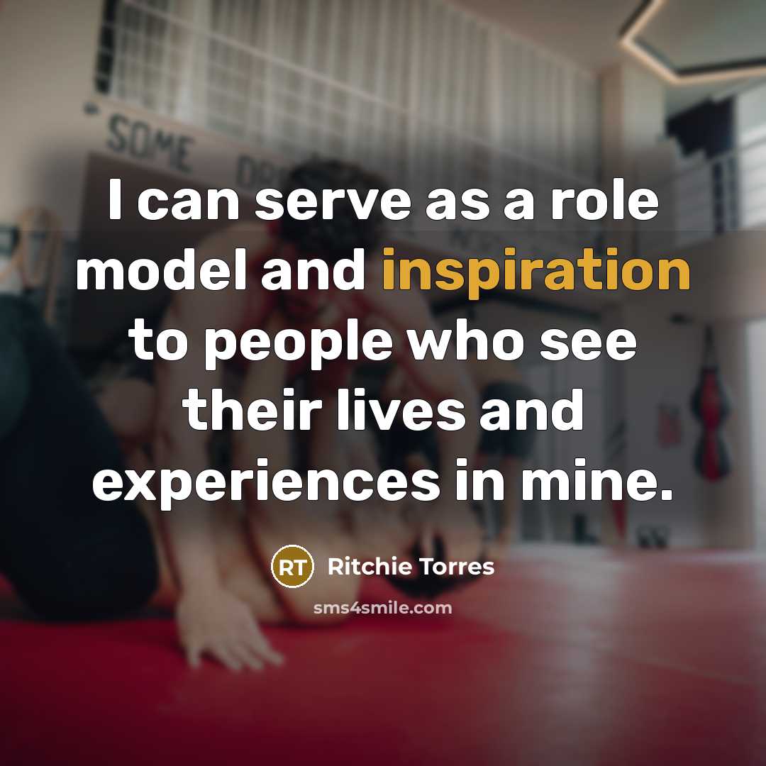 “I can serve as a role model and inspiration to…” quote by Ritchie Torres
