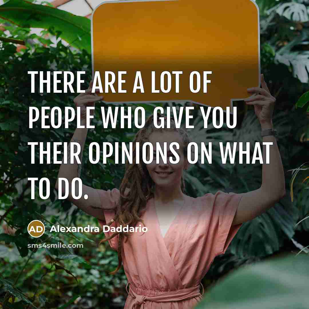 “There are a lot of people who give you their…” quote by Alexandra Daddario