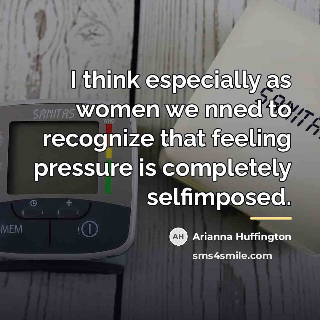 “I think especially as women we nned to recognize that…” quote by Arianna Huffington