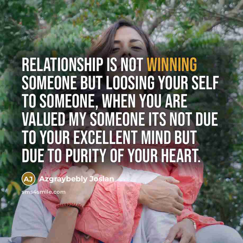 “Relationship is not winning someone but loosing your self to…” quote by Azgraybebly Joslan