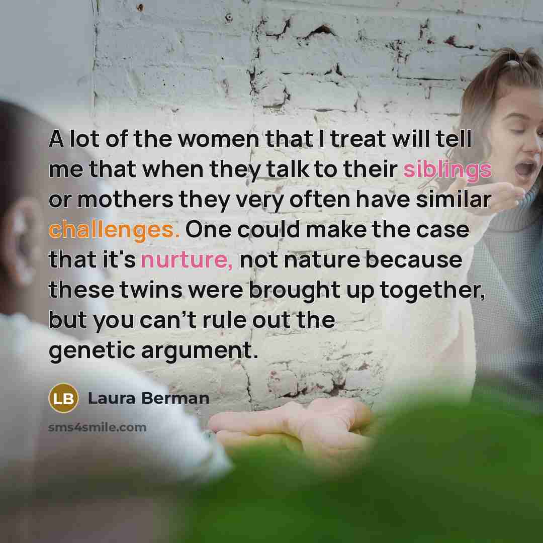 “A lot of the women that I treat will tell…” quote by Laura Berman