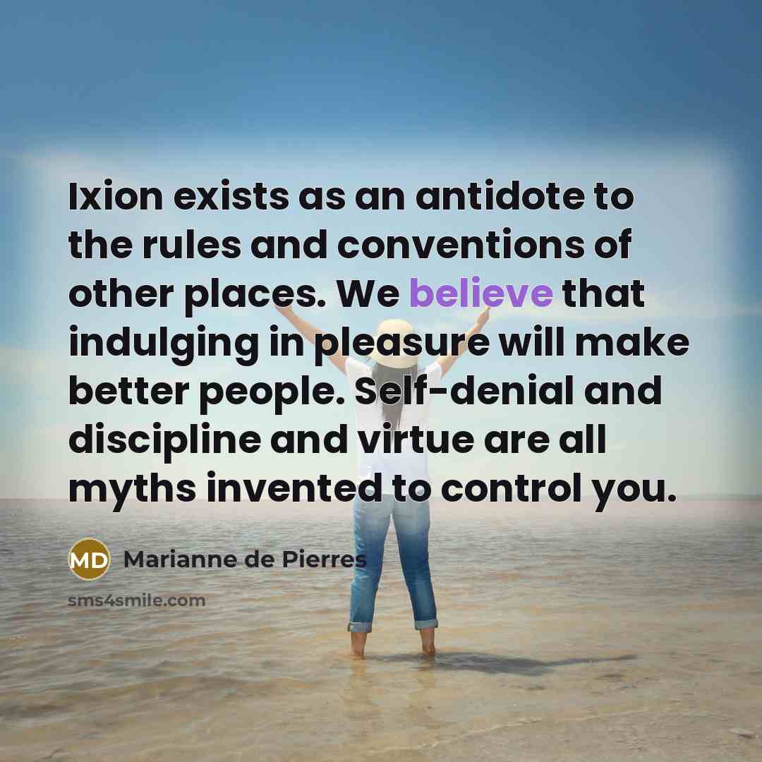 “Ixion exists as an antidote to the rules and conventions…” quote by Marianne de Pierres