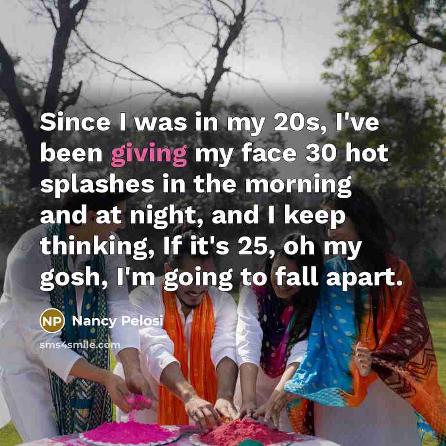 “Since I was in my 20s, I've been giving my…” quote by Nancy Pelosi