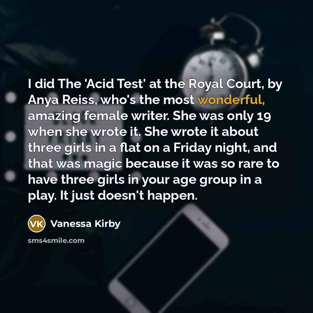 “I did The 'Acid Test' at the Royal Court, by…” quote by Vanessa Kirby