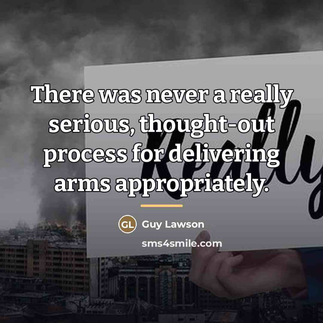 “There was never a really serious, thought-out process for delivering…” quote by Guy Lawson