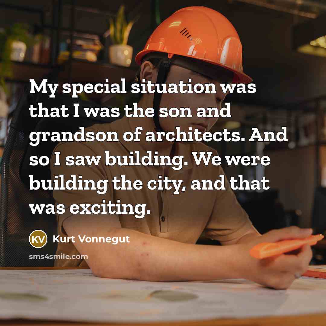 “My special situation was that I was the son and…” quote by Kurt Vonnegut