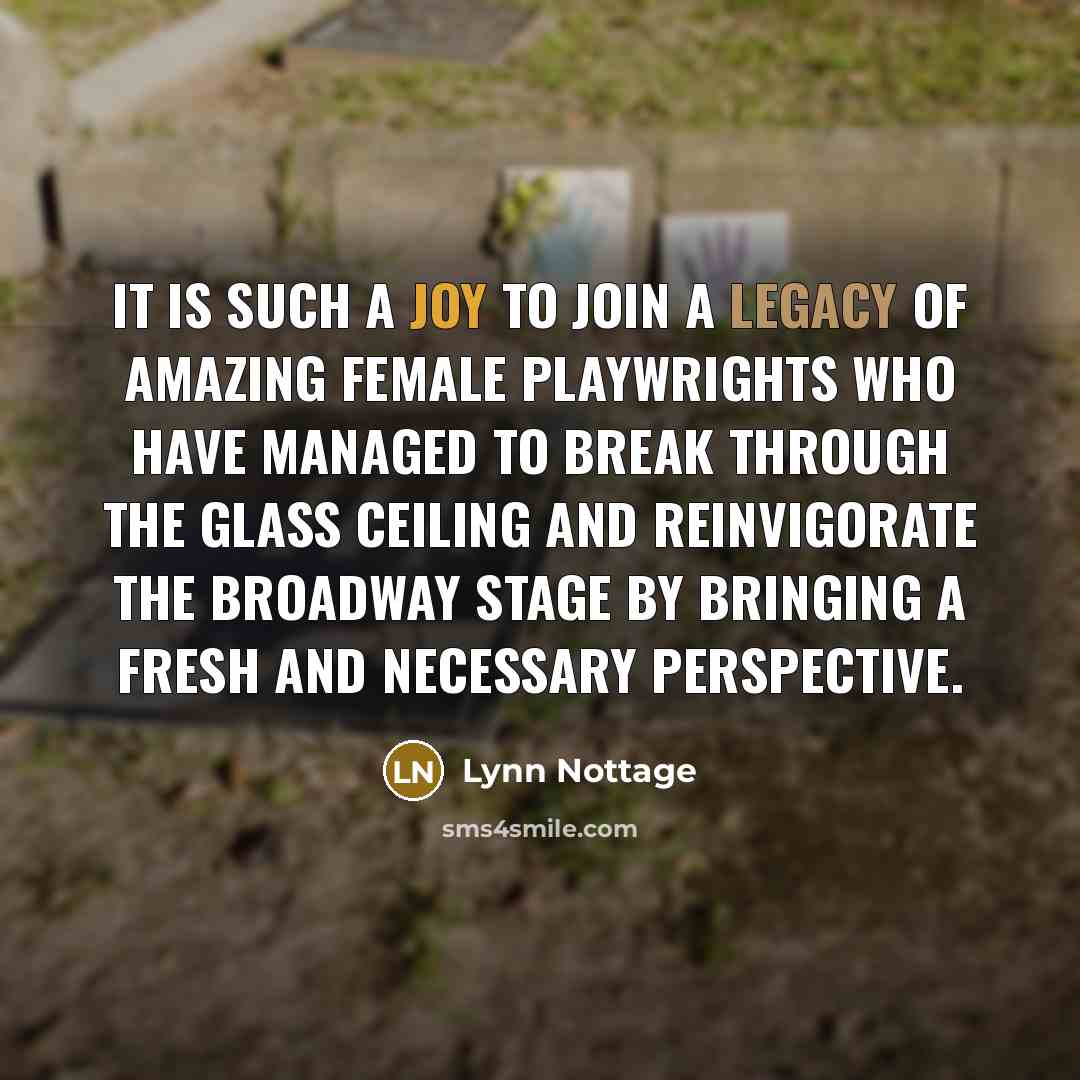 “It is such a joy to join a legacy of…” quote by Lynn Nottage