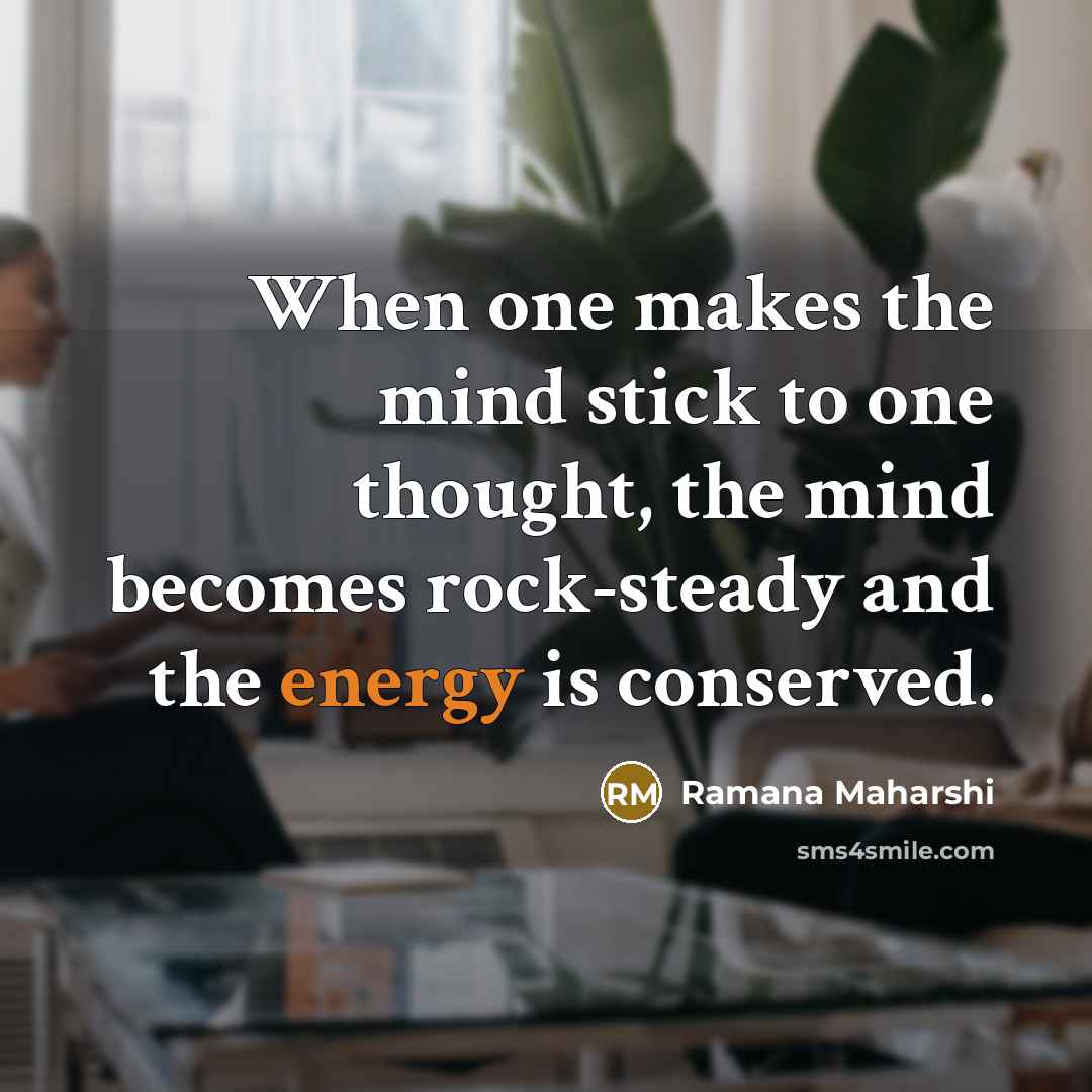 “When one makes the mind stick to one thought, the…” quote by Ramana Maharshi
