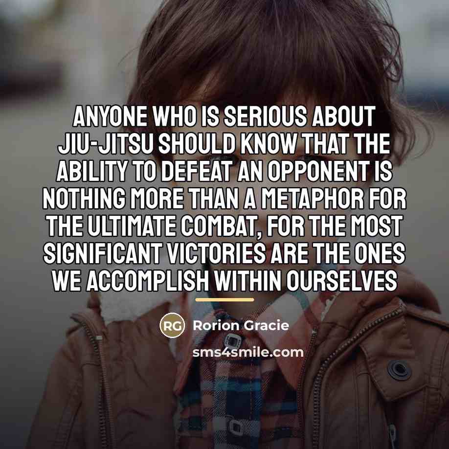 “Anyone who is serious about jiu-jitsu should know that the…” quote by Rorion Gracie