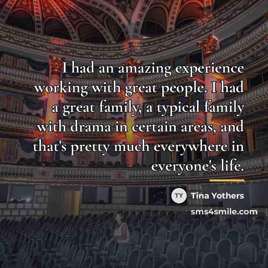 “I had an amazing experience working with great people. I…” quote by Tina Yothers