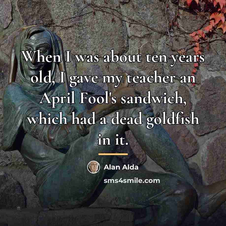 “When I was about ten years old, I gave my…” quote by Alan Alda