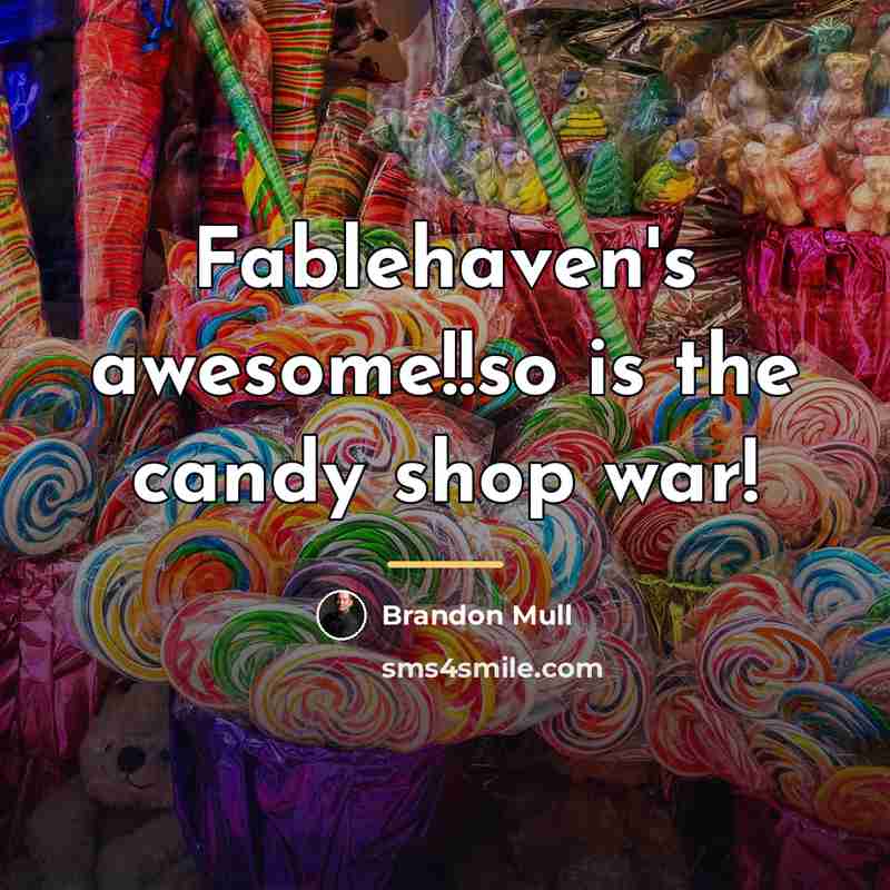“Fablehaven's awesome!!so is the candy shop war!…” quote by Brandon Mull