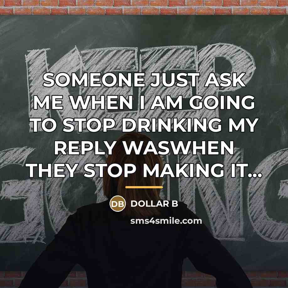 “SOMEONE JUST ASK ME WHEN I AM GOING TO STOP…” quote by DOLLAR B