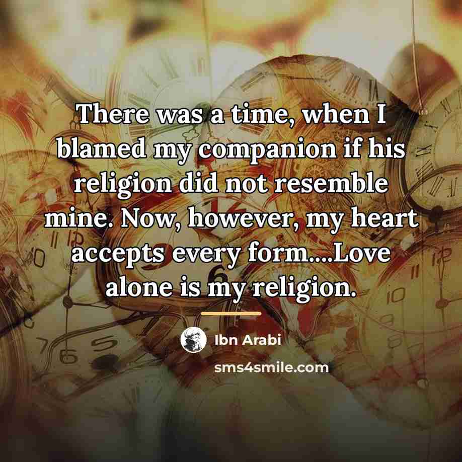 “There was a time, when I blamed my companion if…” quote by Ibn Arabi