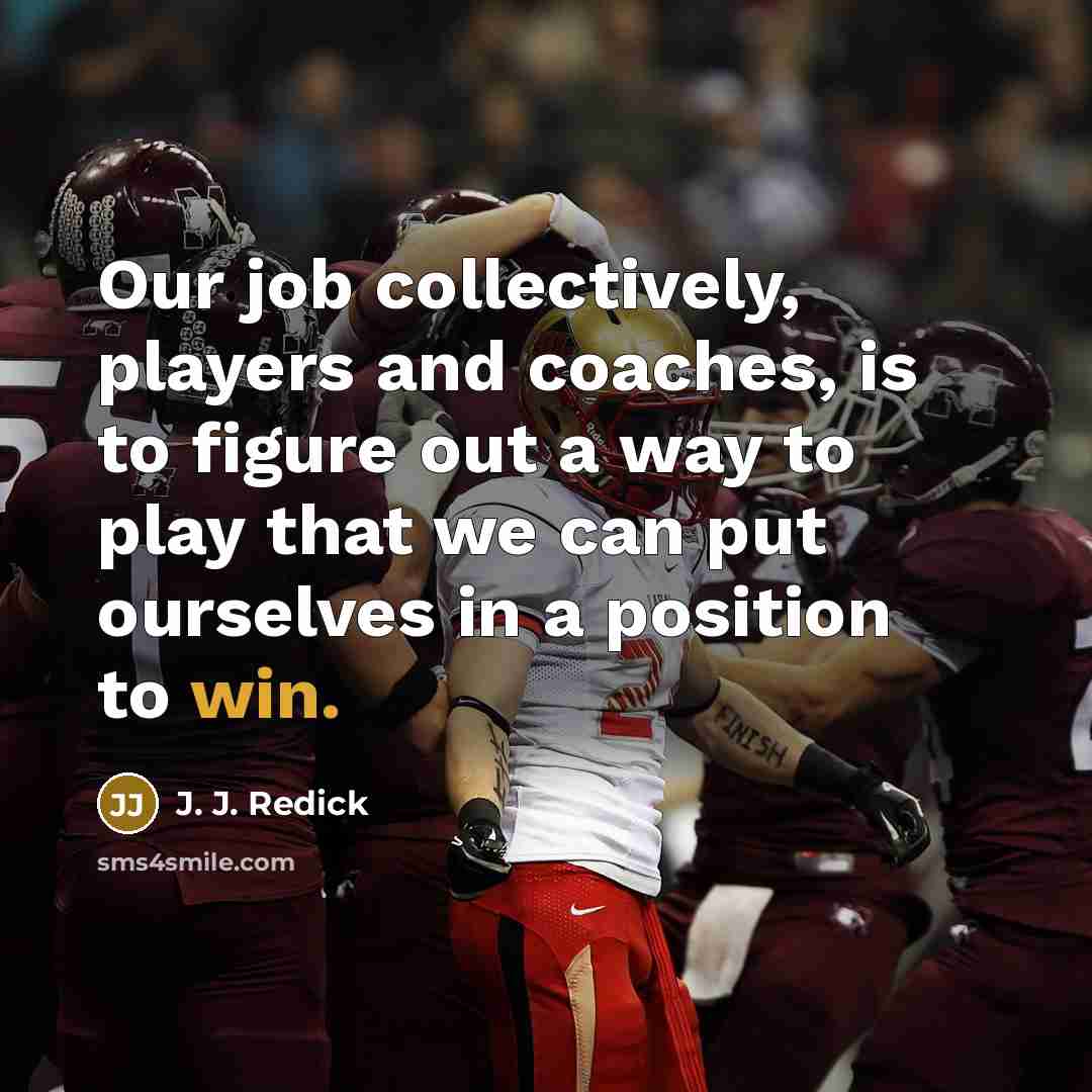 “Our job collectively, players and coaches, is to figure out…” quote by J. J. Redick