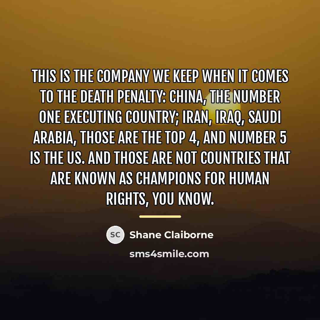 “This is the company we keep when it comes to…” quote by Shane Claiborne