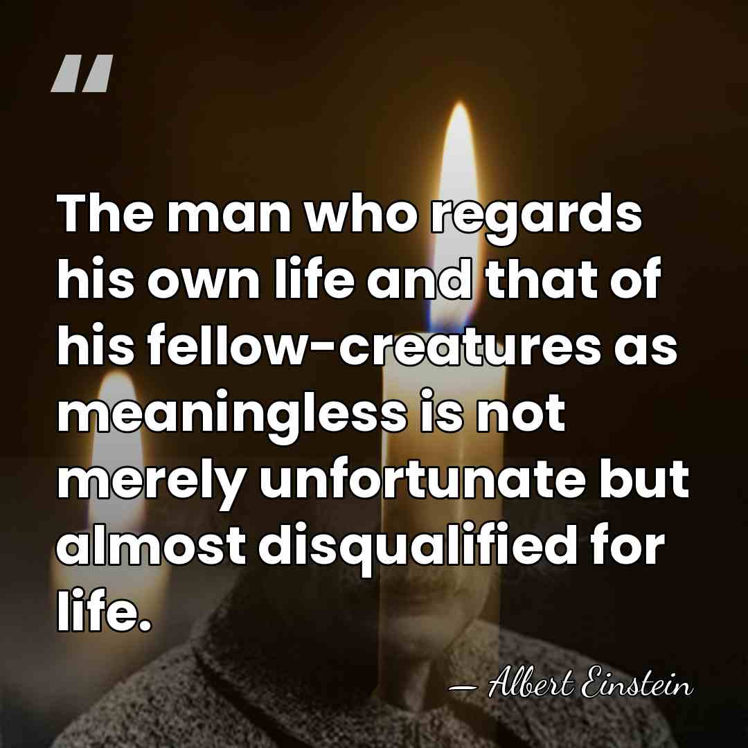 The man who regards his own life and that of his fellow-creatures&hellip; - Albert Einstein