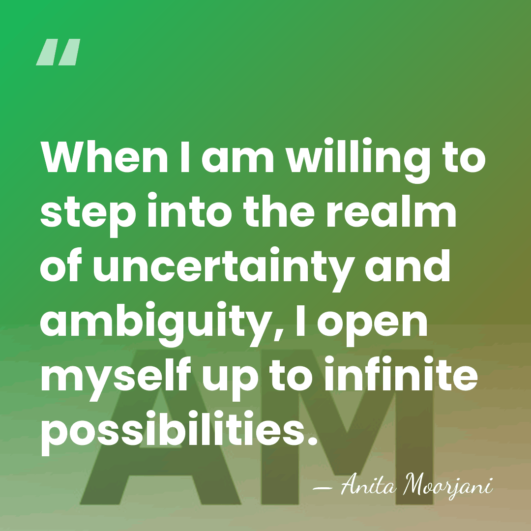 When I am willing to step into the realm of uncertainty and&hellip; - Anita Moorjani