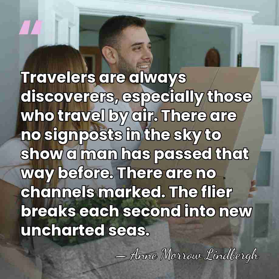 Travelers are always discoverers, especially those who travel by air. There are&hellip; - Anne Morrow Lindbergh