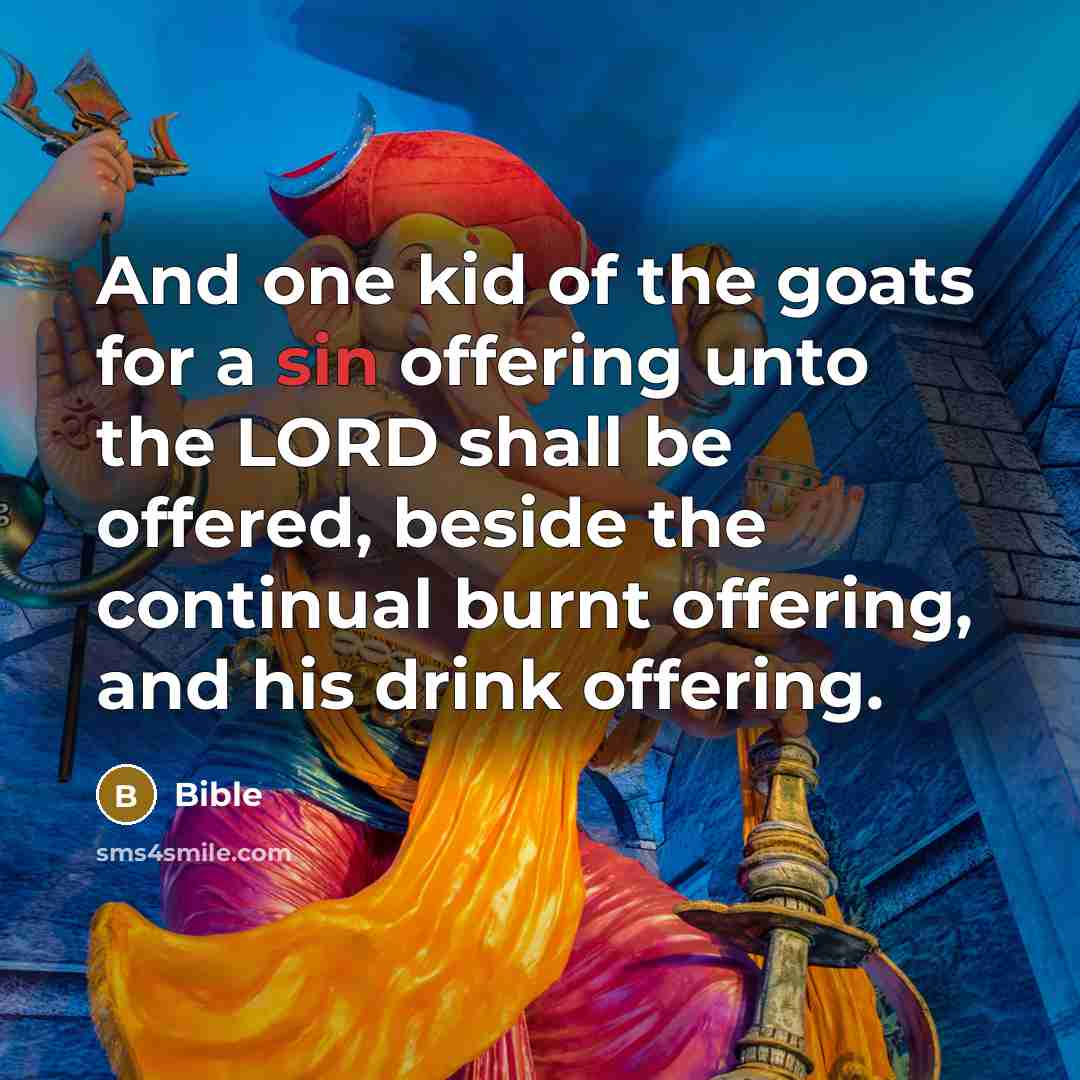 “And one kid of the goats for a sin offering…” quote by Bible
