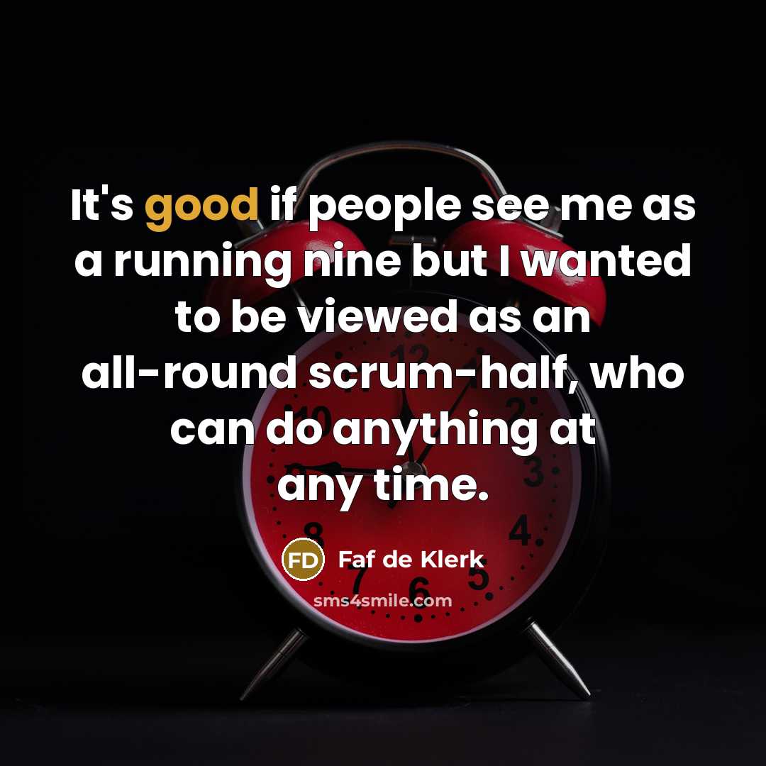 “It's good if people see me as a running nine…” quote by Faf de Klerk
