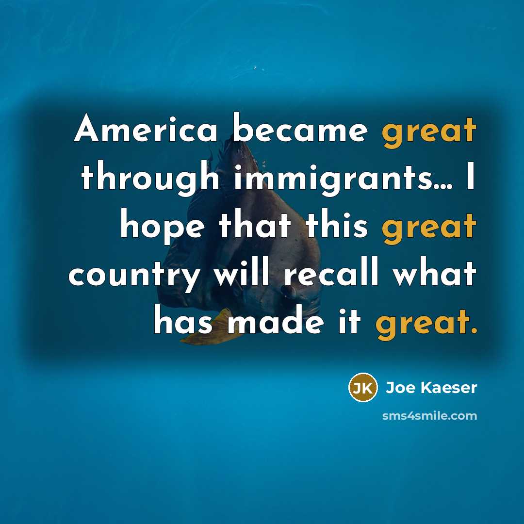“America became great through immigrants... I hope that this great…” quote by Joe Kaeser