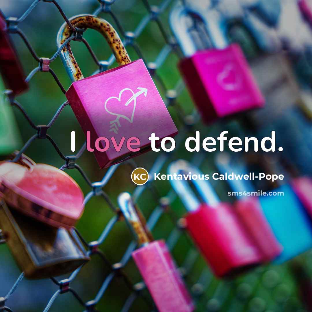“I love to defend.…” quote by Kentavious Caldwell-Pope