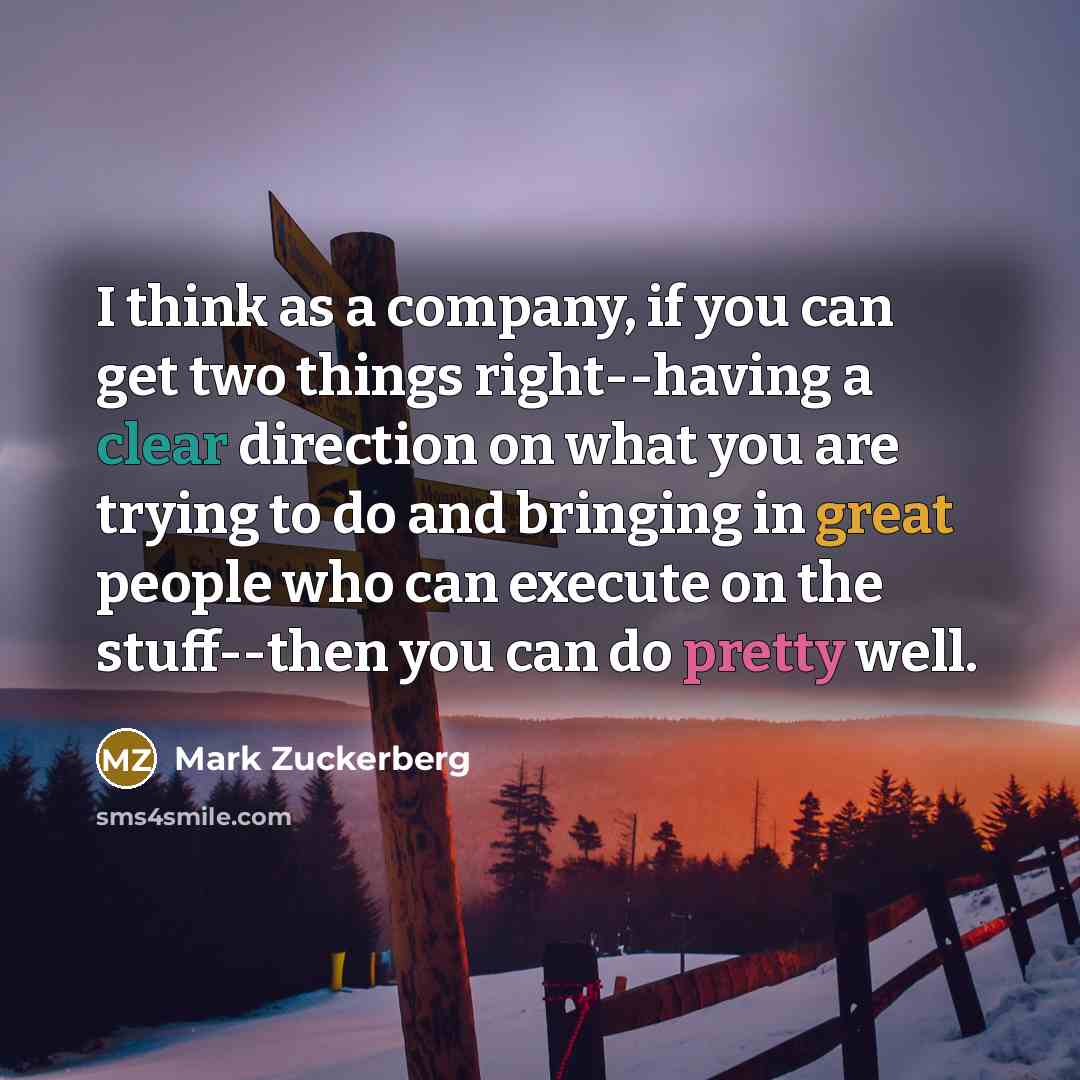 “I think as a company, if you can get two…” quote by Mark Zuckerberg