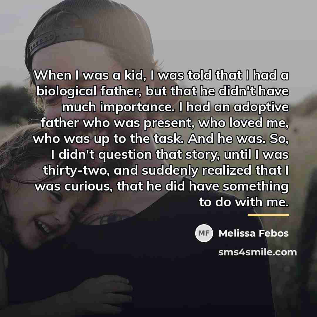 “When I was a kid, I was told that I…” quote by Melissa Febos