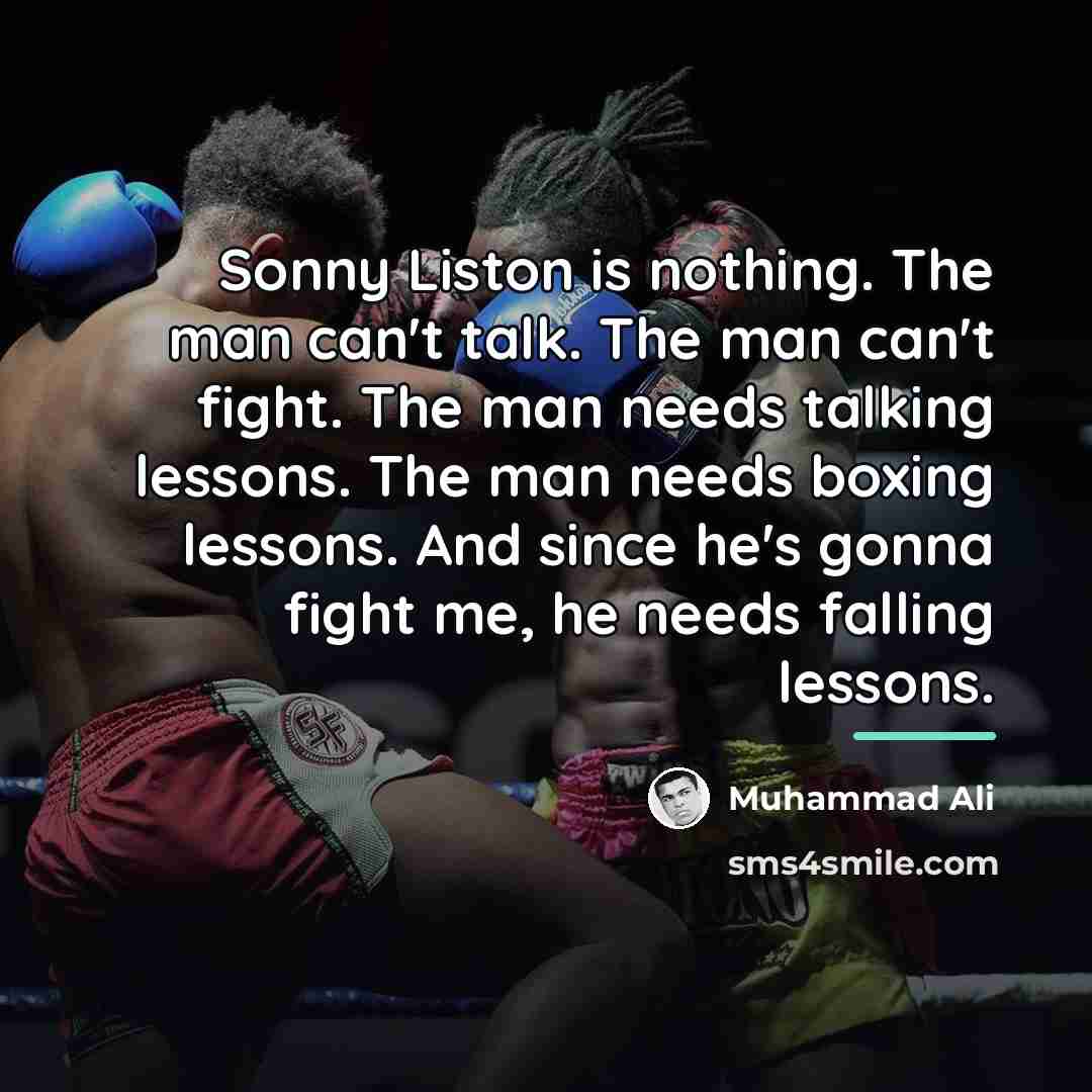 “Sonny Liston is nothing. The man can't talk. The man…” quote by Muhammad Ali