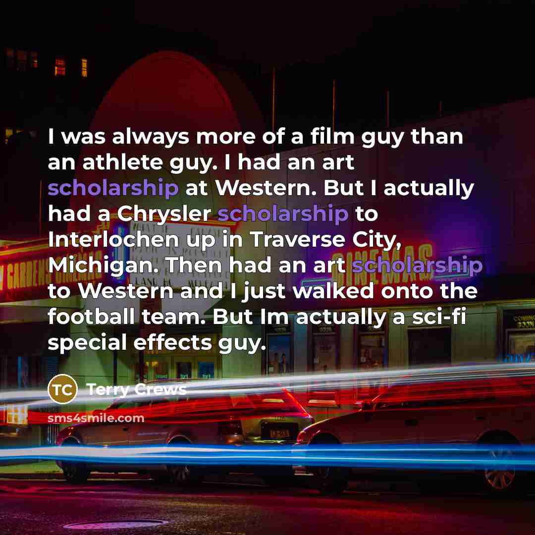“I was always more of a film guy than an…” quote by Terry Crews